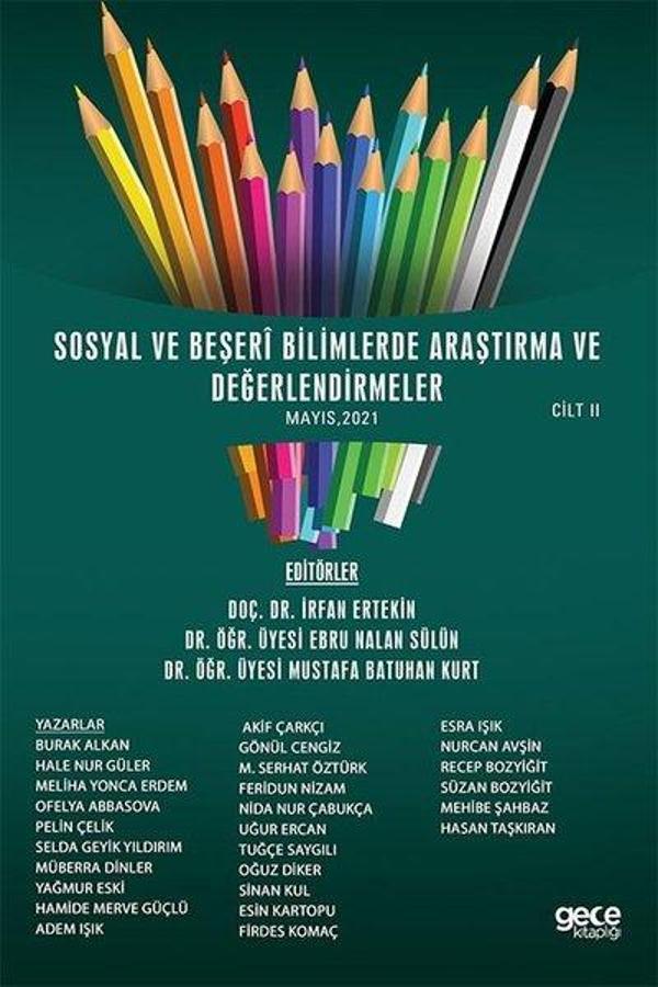 Sosyal ve Beşeri Bilimlerde Araştırma ve Değerlendirmeler Mayıs 2021 - Cilt 2 - Gece Kitaplığı - Image 1