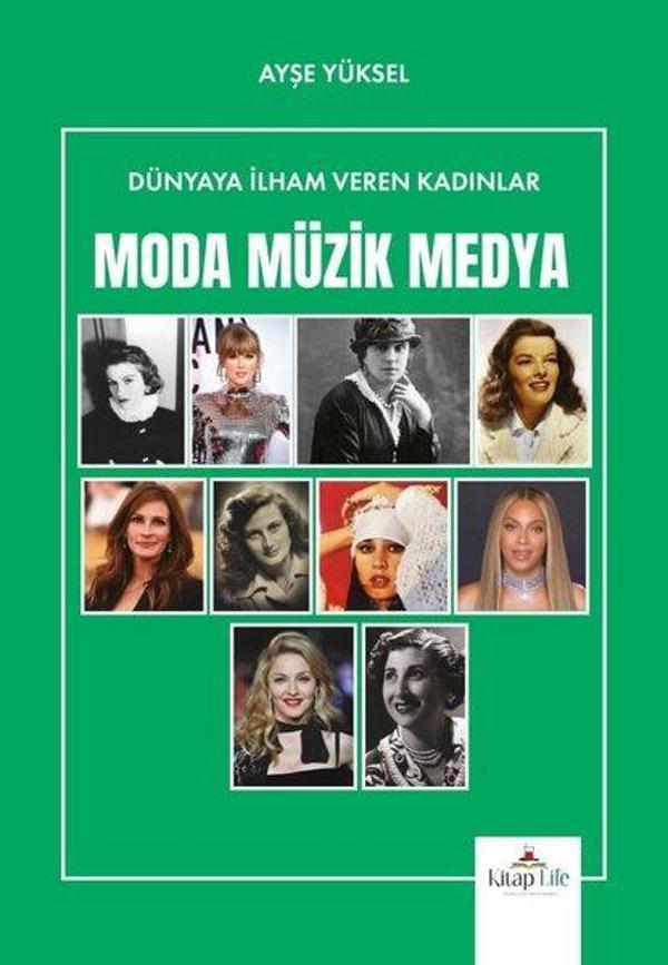 Moda Müzik Medya - Dünyaya İlham Veren Kadınlar - Kitap Life - Image 1