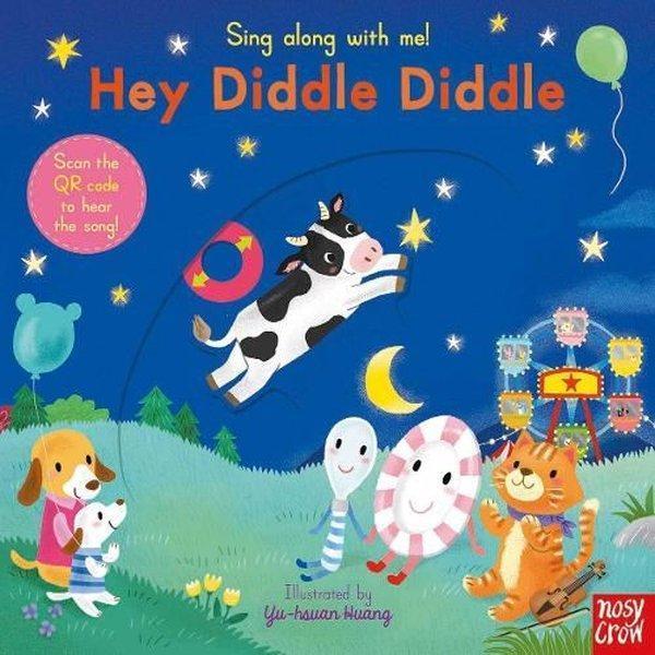 Sing Along With Me! Hey Diddle Diddle - NOSY CROW - Image 1