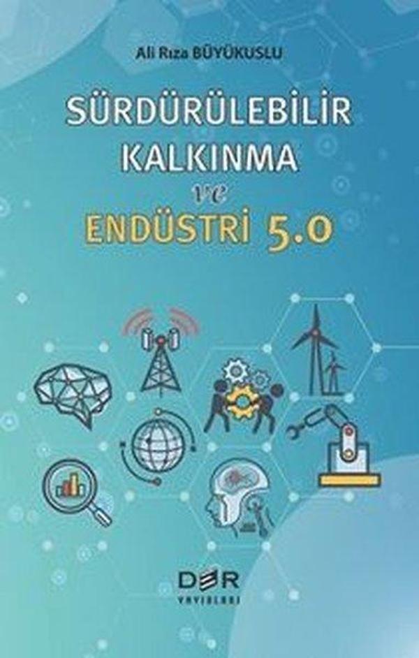 Sürdürülebilir Kalkınma ve Endüstri 5.0 - Der Yayınları - Image 1