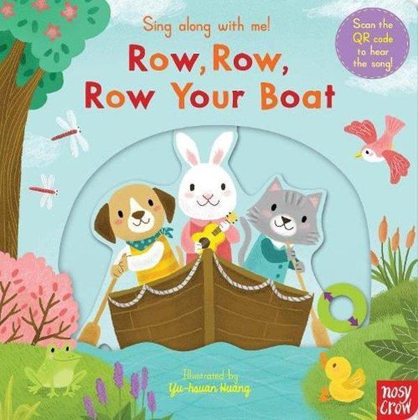 Sing Along With Me! Row Row Row Your Boat - NOSY CROW - Image 1