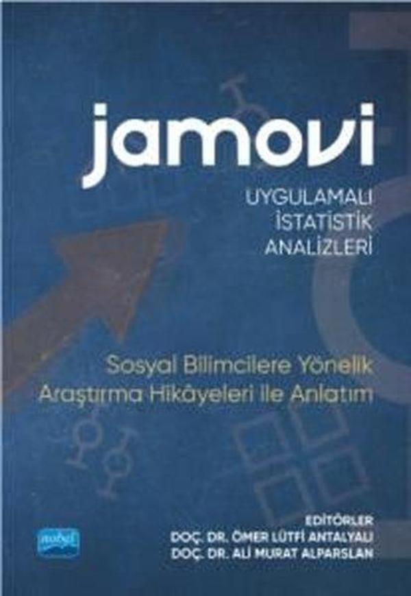Jamovi - Uygulamalı İstatistik Analizleri - Sosyal Bilimcilere Yönelik Araştırma Hikayeleri ile Anla - Nobel Akademik Yayıncılık - Image 1