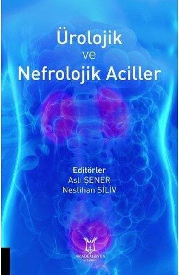 Ürolojik ve Nefrolojik Aciller - Akademisyen Kitabevi - Image 1