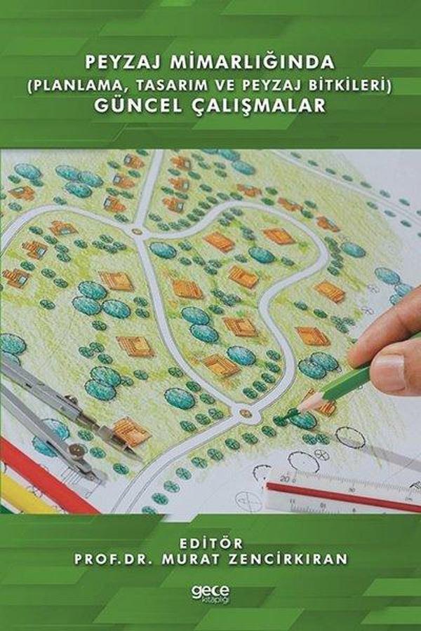 Peyzaj Mimarlığında (Planlama Tasarım ve Peyzaj Bitkileri) Güncel Çalışmalar - Gece Kitaplığı - Image 1