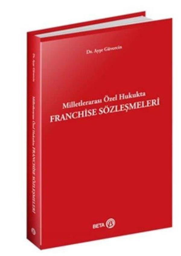 Milletlerarası Özel Hukukta Franchise Sözleşmeleri - Beta Yayınları - Image 1