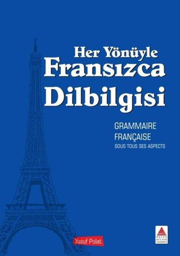 Her Yönüyle Fransızca Dilbilgisi - Delta Kültür Yayınevi - Image 1