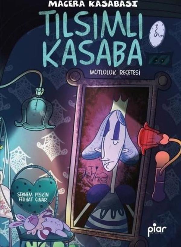 Tılsımlı Kasaba - Macera Kasabası - Mutluluk Reçetesi - Piar Yayınları - Image 1