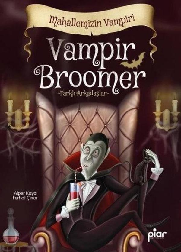 Vampir Broomer Mahallemizin Vampiri - Farklı Arkadaşlar - Piar Yayınları - Image 1
