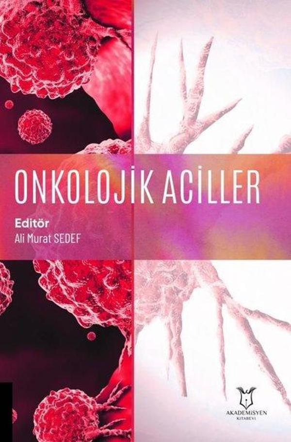Onkolojik Aciller - Akademisyen Kitabevi - Image 1