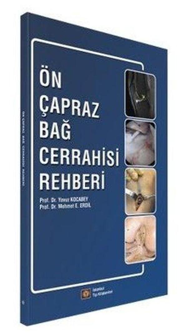 Ön Çapraz Bağ Cerrahisi Rehberi - İstanbul Tıp Kitabevi - Image 1