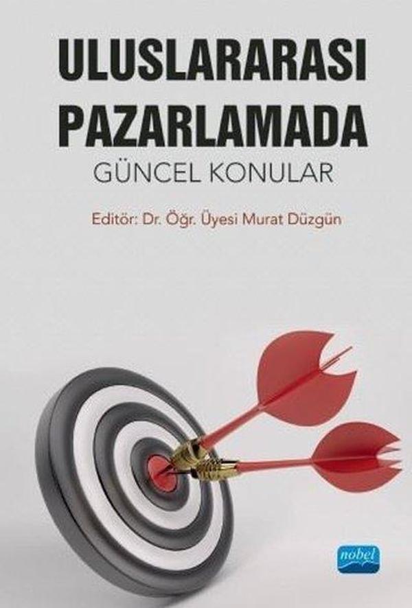 Uluslararası Pazarlamada Güncel Konular - Nobel Akademik Yayıncılık - Image 1
