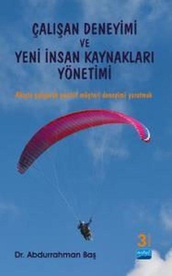 Çalışan Deneyimi ve Yeni İnsan Kaynakları Yönetimi - Nobel Akademik Yayıncılık - Image 1