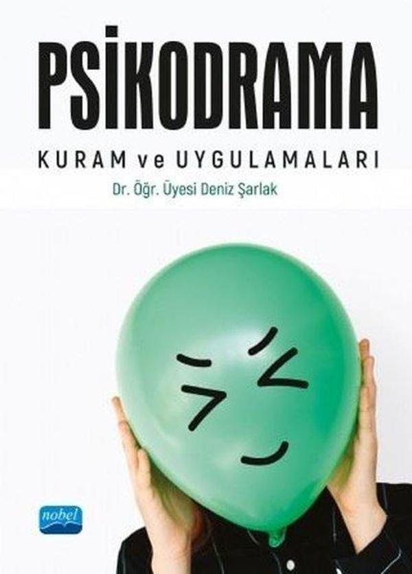 Psikodrama Kuram ve Uygulamaları - Nobel Akademik Yayıncılık - Image 1