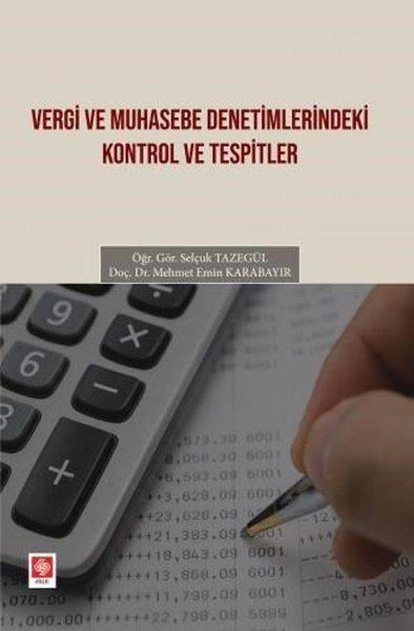 Vergi ve Muhasebe Denetimlerindeki Kontrol ve Tespitler - Ekin Basım Yayın - Image 1