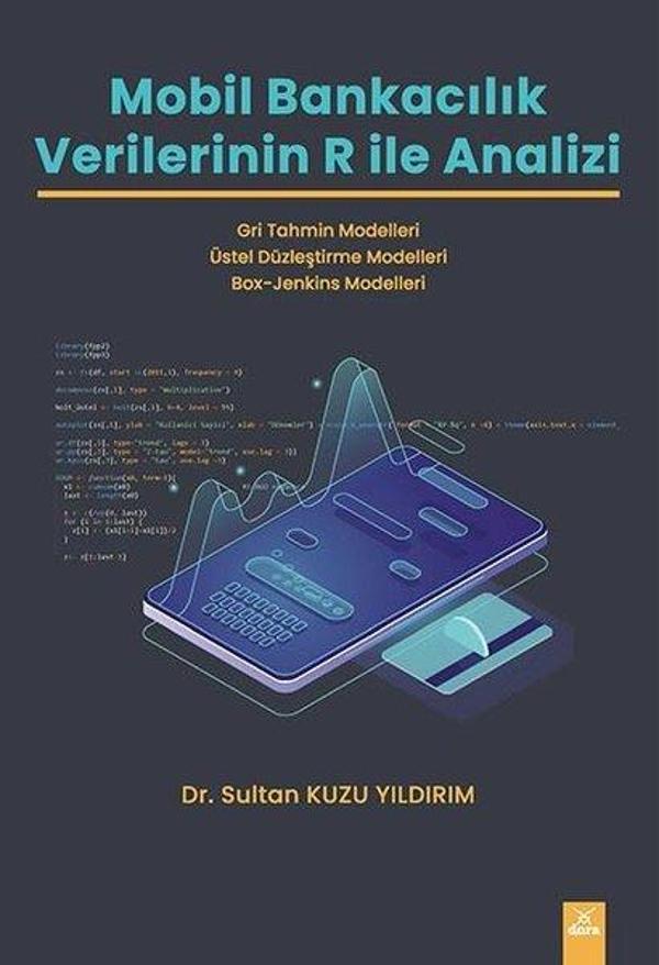 Mobil Bankacılık Verilerinin R ile Analizi - Dora Yayıncılık - Image 1