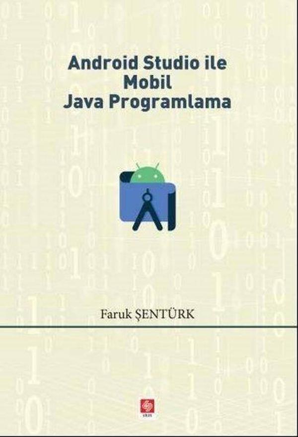 Android Studio İle Mobil Java Programlama - Ekin Basım Yayın - Image 1