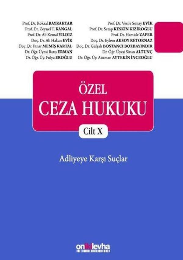 Özel Ceza Hukuku Cilt 5 - Adliyeye Karşı Suçlar - On İki Levha Yayıncılık - Image 1