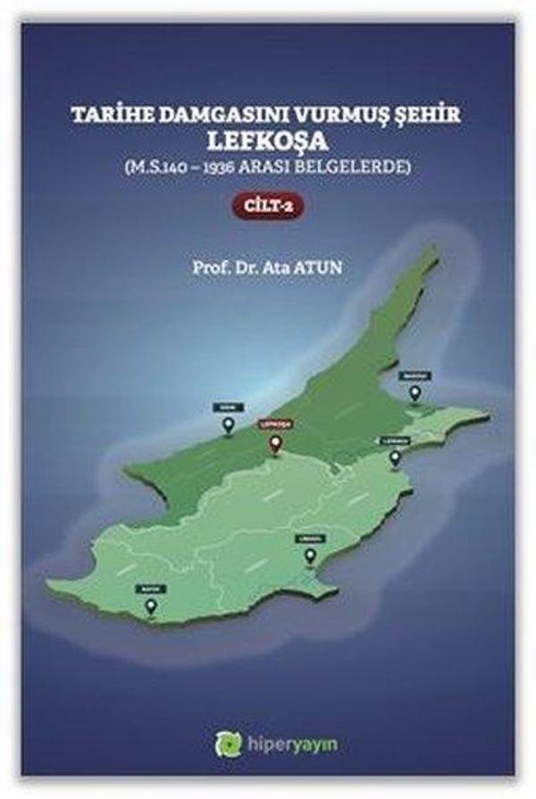Tarihe Damgasını Vurmuş Şehir Lefkoşa - Cilt 2 - Hiperlink - Image 1