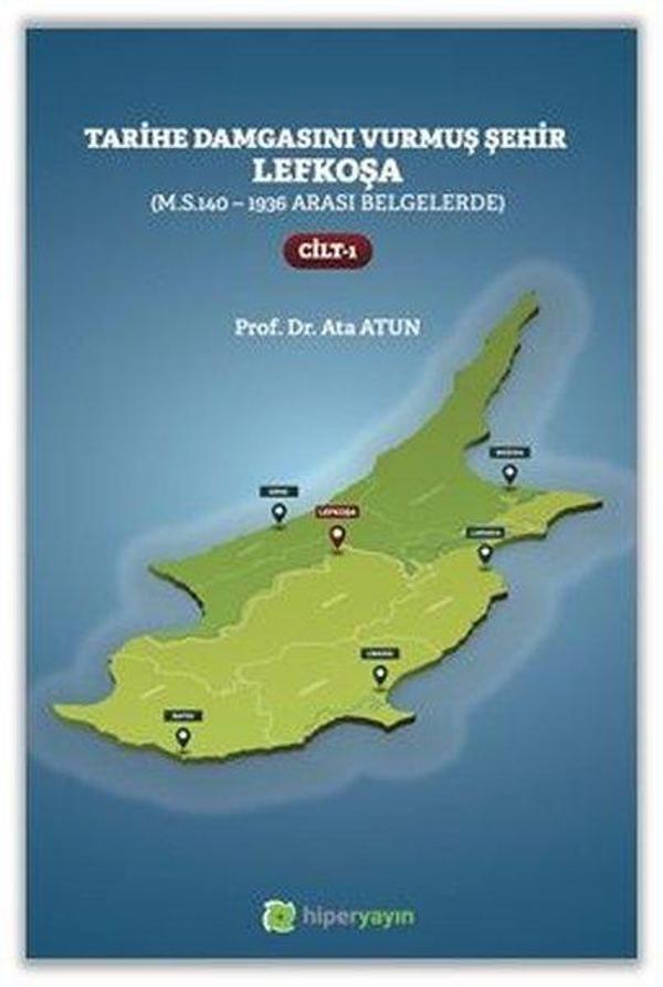 Tarihe Damgasını Vurmuş Şehir Lefkoşa - Cilt 1 - Hiperlink - Image 1