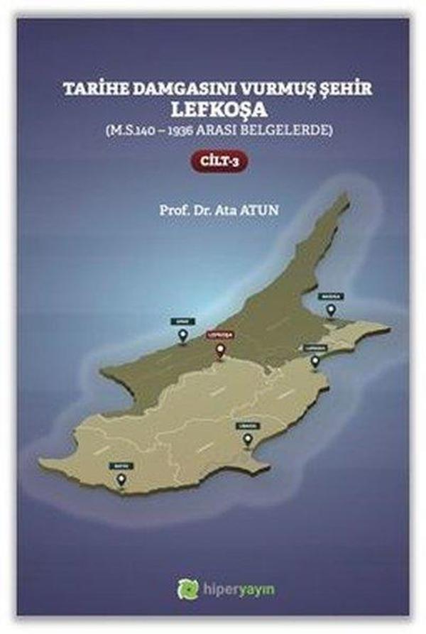 Tarihe Damgasını Vurmuş Şehir Lefkoşa - Cilt 3 - Hiperlink - Image 1
