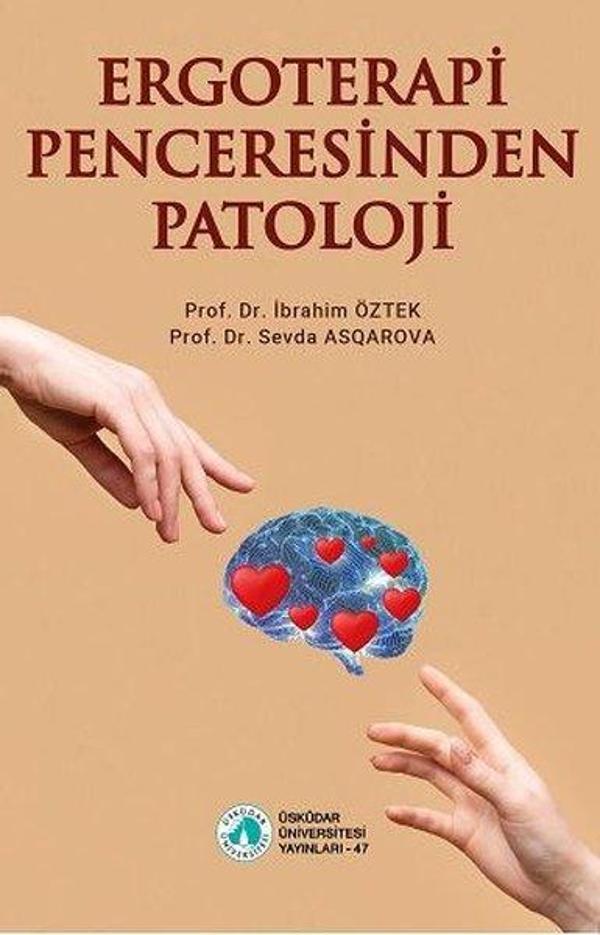 Ergoterapi Penceresinden Patoloji - Üsküdar Üniversitesi Yayınları - Image 1