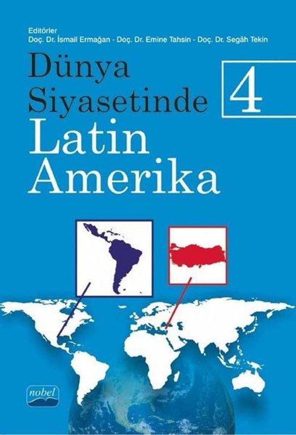 Dünya Siyasetinde Latin Amerika - 4 - Nobel Akademik Yayıncılık - Image 1