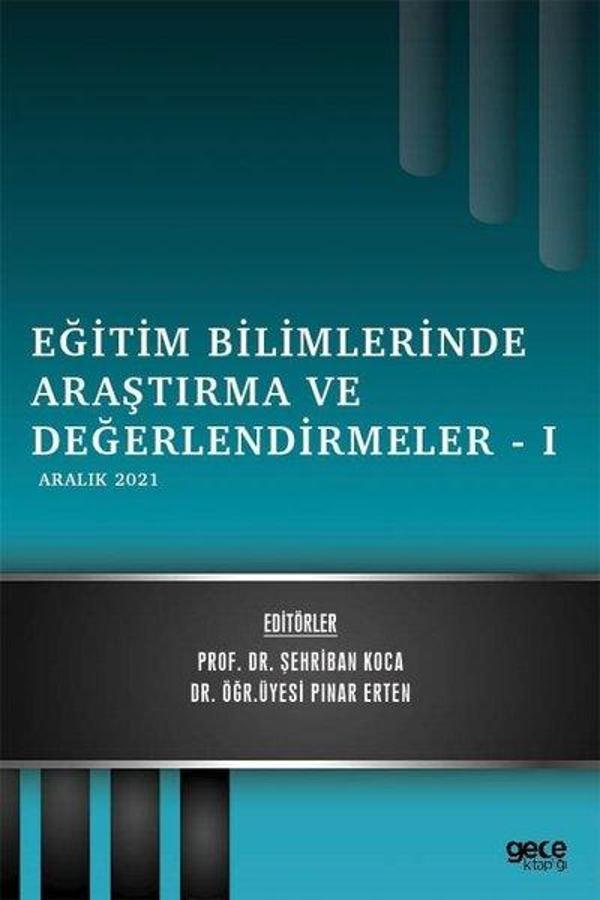 Eğitim Bilimlerinde Araştırma ve Değerlendirmeler 1 - Aralık 2021 - Gece Kitaplığı - Image 1