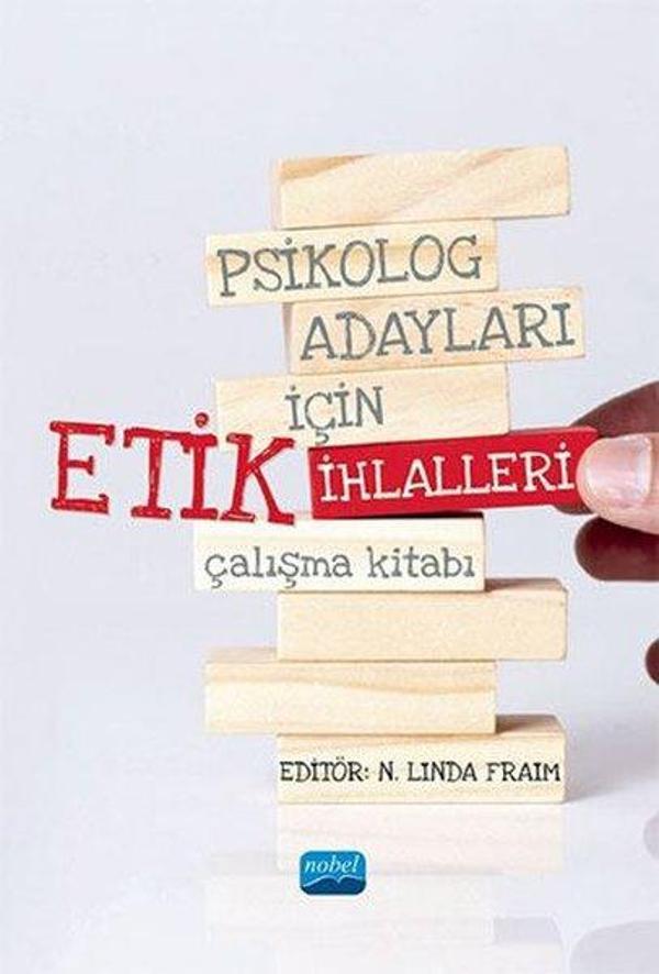 Psikolog Adayları İçin Etik İhlalleri Çalışma Kitabı - Nobel Akademik Yayıncılık - Image 1