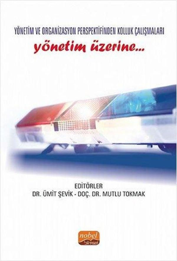 Yönetim ve Organizasyon Perspektifinden Kolluk Çalışmaları - Yönetim Üzerine - Nobel Bilimsel Eserler - Image 1