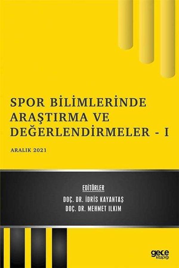 Spor Bilimlerinde Araştırma ve Değerlendirmeler 1 - Aralık 2021 - Gece Kitaplığı - Image 1