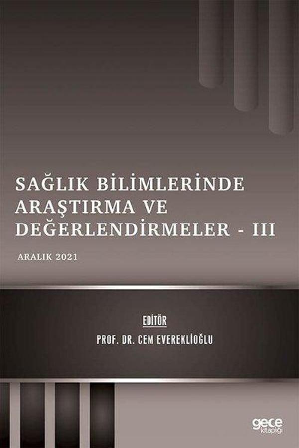 Sağlık Bilimlerinde Araştırma ve Değerlendirmeler 3 - Aralık 2021 - Gece Kitaplığı - Image 1