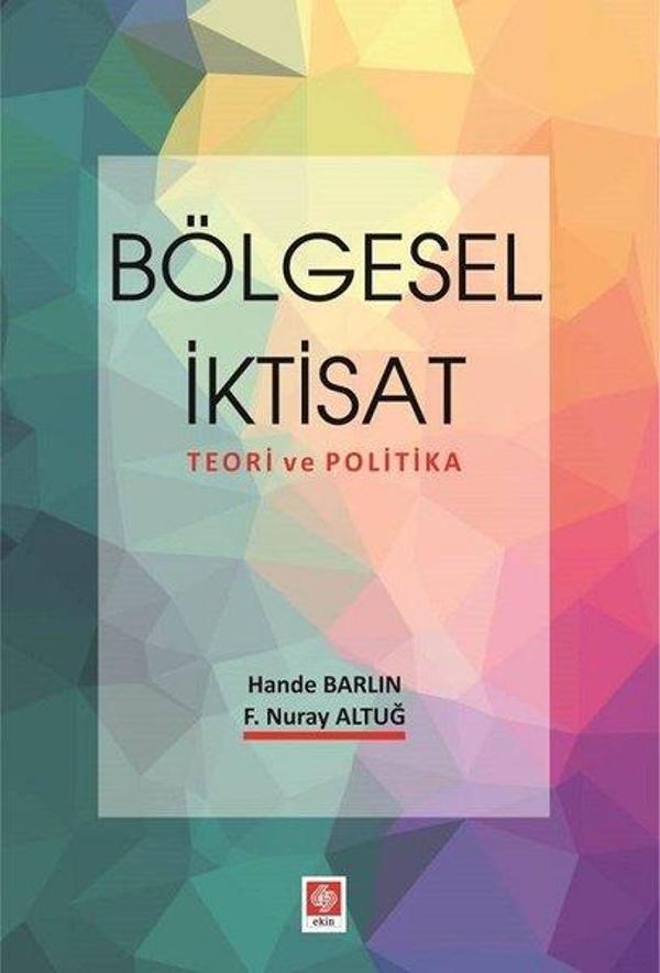 Bölgesel İktisat - Teori ve Politika - Ekin Basım Yayın - Image 1