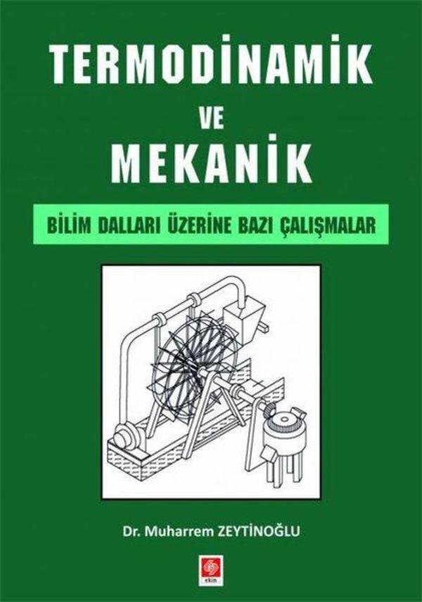 Termodinamik ve Mekanik - Bilim Dalları Üzerine Bazı Çalışmalar - Ekin Basım Yayın - Image 1