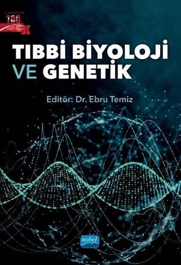 Tıbbi Biyoloji ve Genetik - Nobel Akademik Yayıncılık - Image 1