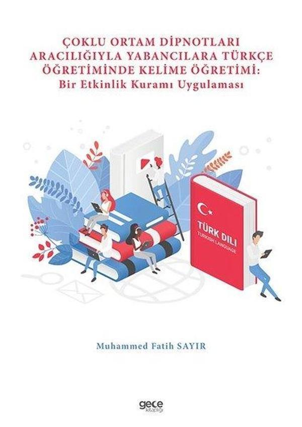 Çoklu Ortam Dipnotları Aracılığıyla Yabancılara Türkçe Öğretiminde Kelime Öğretimi: Bir Etkinlik Kur - Gece Kitaplığı - Image 1