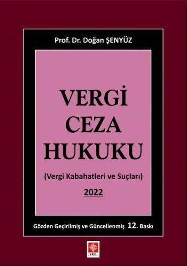 Vergi Ceza Hukuku - Vergi Kabahatleri ve Suçları 2022 - Ekin Basım Yayın - Image 1