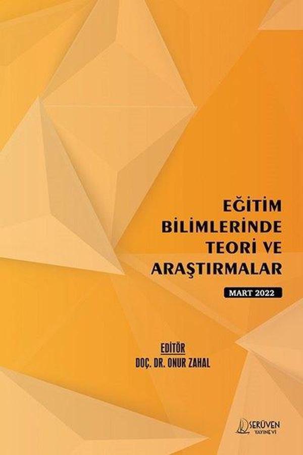 Eğitim Bilimlerinde Teori ve Araştırmalar - Mart 2022 - Serüven Kitabevi - Image 1