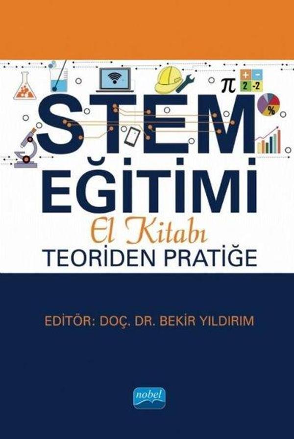 STEM Eğitimi El Kitabı: Teoriden Pratiğe - Nobel Akademik Yayıncılık - Image 1