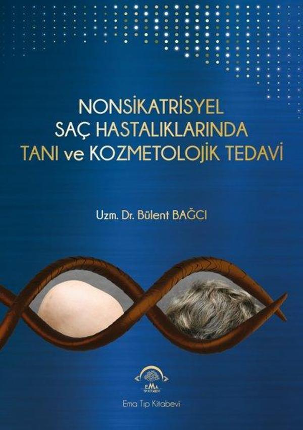 Nonsikatrisyel Saç Hastalıklarında Tanı ve Kozmetolojik Tedavi - Ema Tıp Kitabevi - Image 1