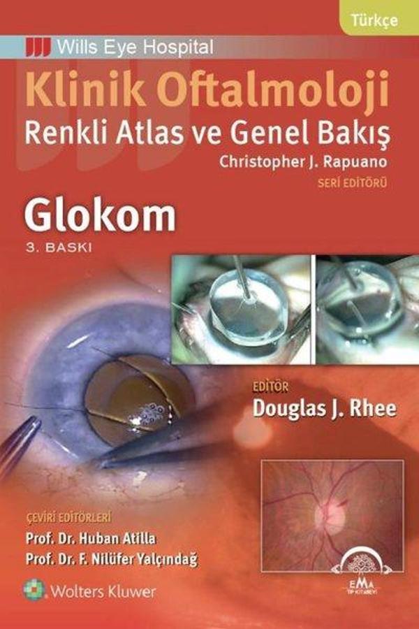 Klinik Oftalmoloji Renkli Atlas ve Genel Bakış Glokom - Ema Tıp Kitabevi - Image 1