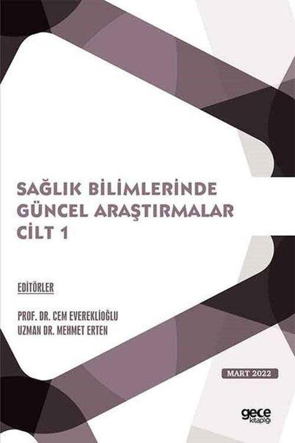 Sağlık Bilimlerinde Güncel Araştırmalar Cilt 1 - Mart 2022 - Gece Kitaplığı - Image 1
