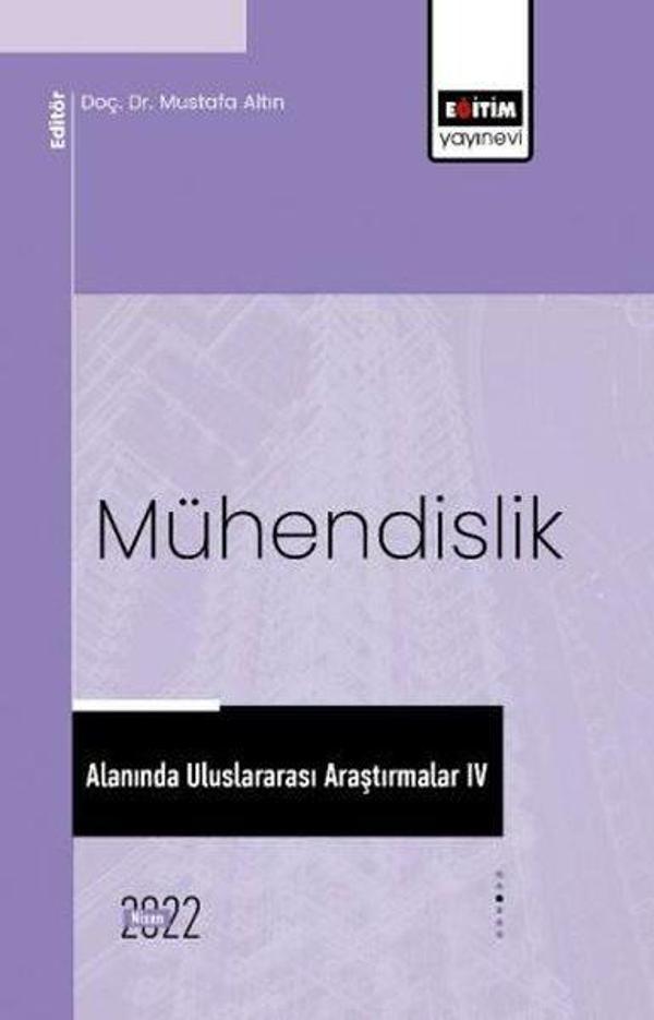 Mühendislik Alanında Uluslararası Araştırmalar 4 - Eğitim Yayınevi - Image 1