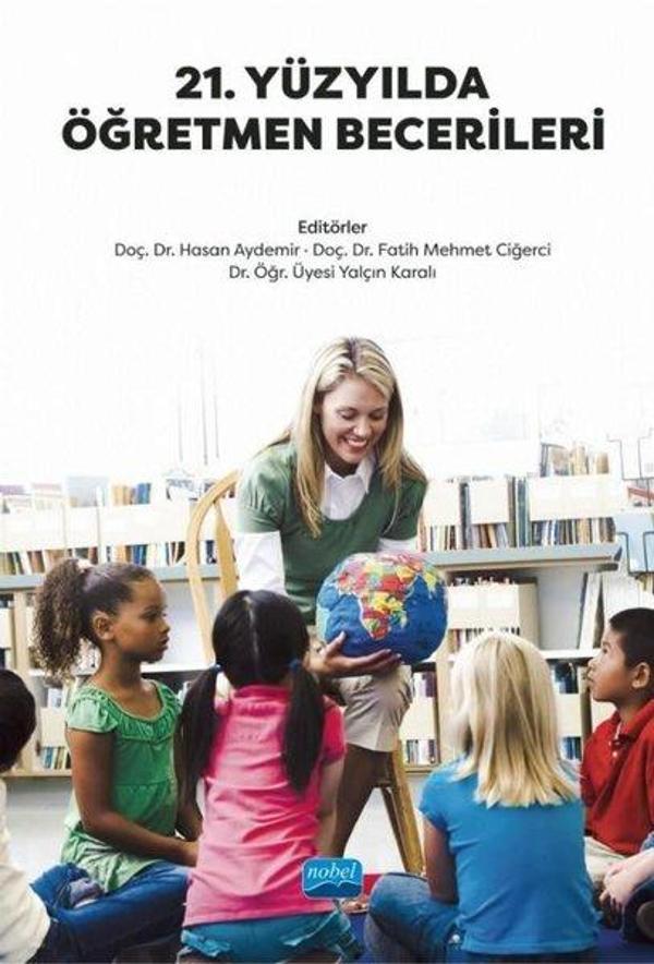 21. Yüzyılda Öğretmen Becerileri - Nobel Akademik Yayıncılık - Image 1