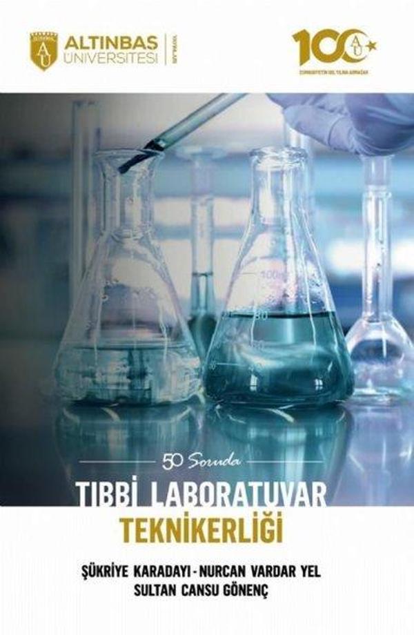 50 Soruda Tıbbi Laboratuvar Teknikerliği - Altınbaş Üniversitesi Yayınları - Image 1