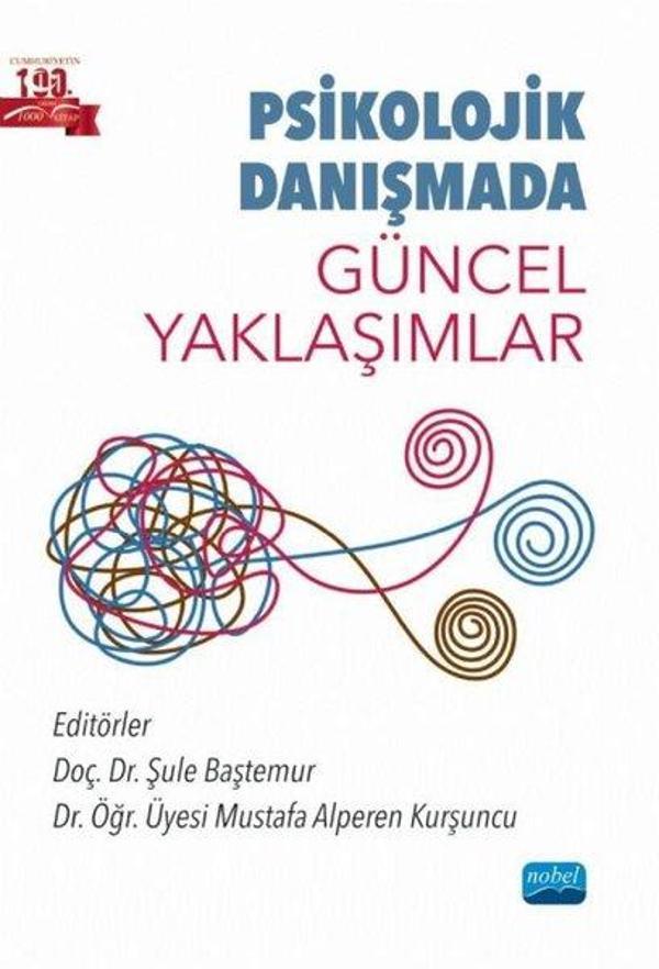 Psikolojik Danışmada Güncel Yaklaşımlar - Nobel Akademik Yayıncılık - Image 1