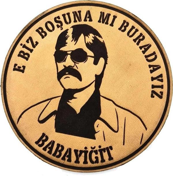 E BİZ BOŞUNAMI BURADAYIZ BABAYİĞİT Deri PEÇ - Arma - Askeri Patch - Image 1