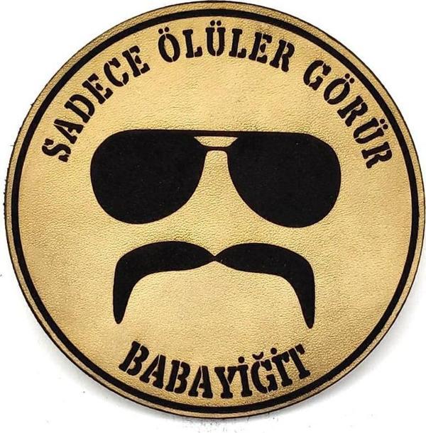 SADECE ÖLÜLER GÖRÜR - BABAYİĞİT Deri PEÇ- Arma - Patch - Image 1