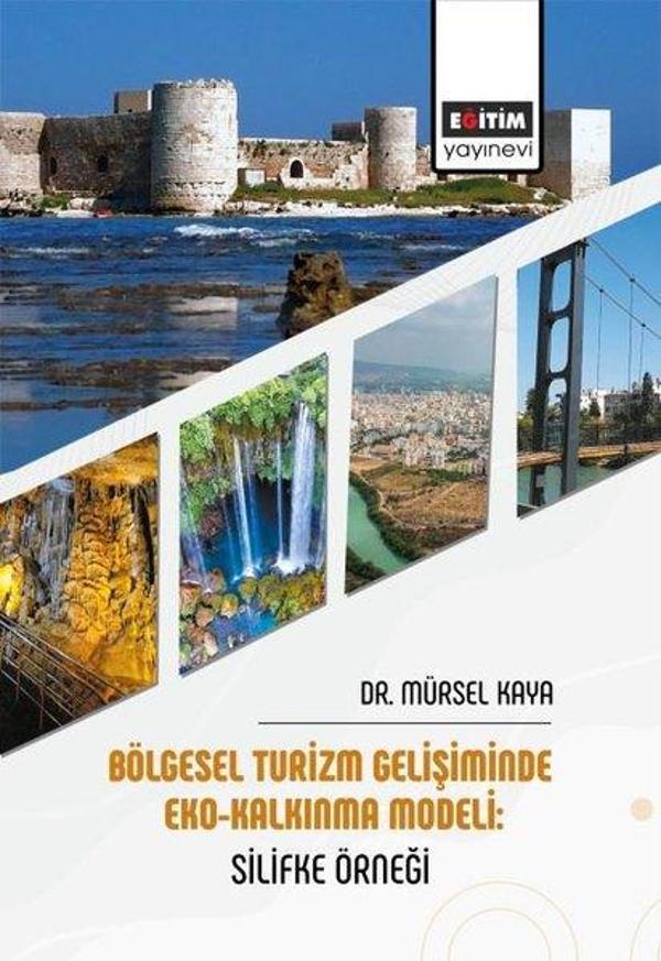 Bölgesel Turizm Gelişiminde Eko-Kalkınma Modeli: Silifke Örneği - Eğitim Yayınevi - Image 1