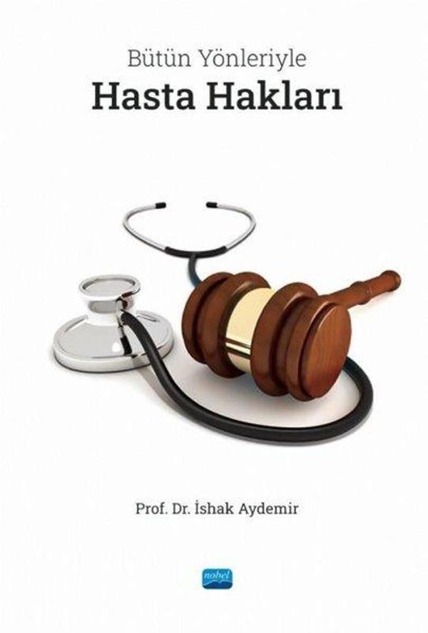 Bütün Yönleriyle Hasta Hakları - Nobel Akademik Yayıncılık - Image 1