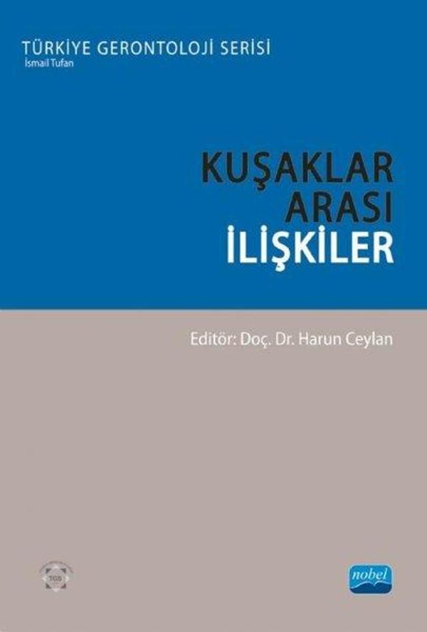 Kuşaklar Arası İlişkiler - Nobel Akademik Yayıncılık - Image 1